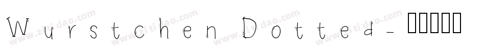 Wurstchen Dotted字体转换